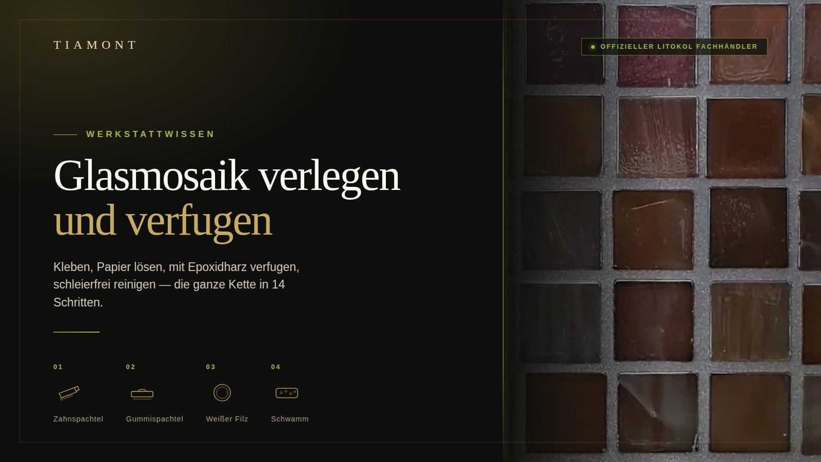 Glasmosaik verlegen und verfugen – Anleitung von Tiamont mit Litokol Starlike